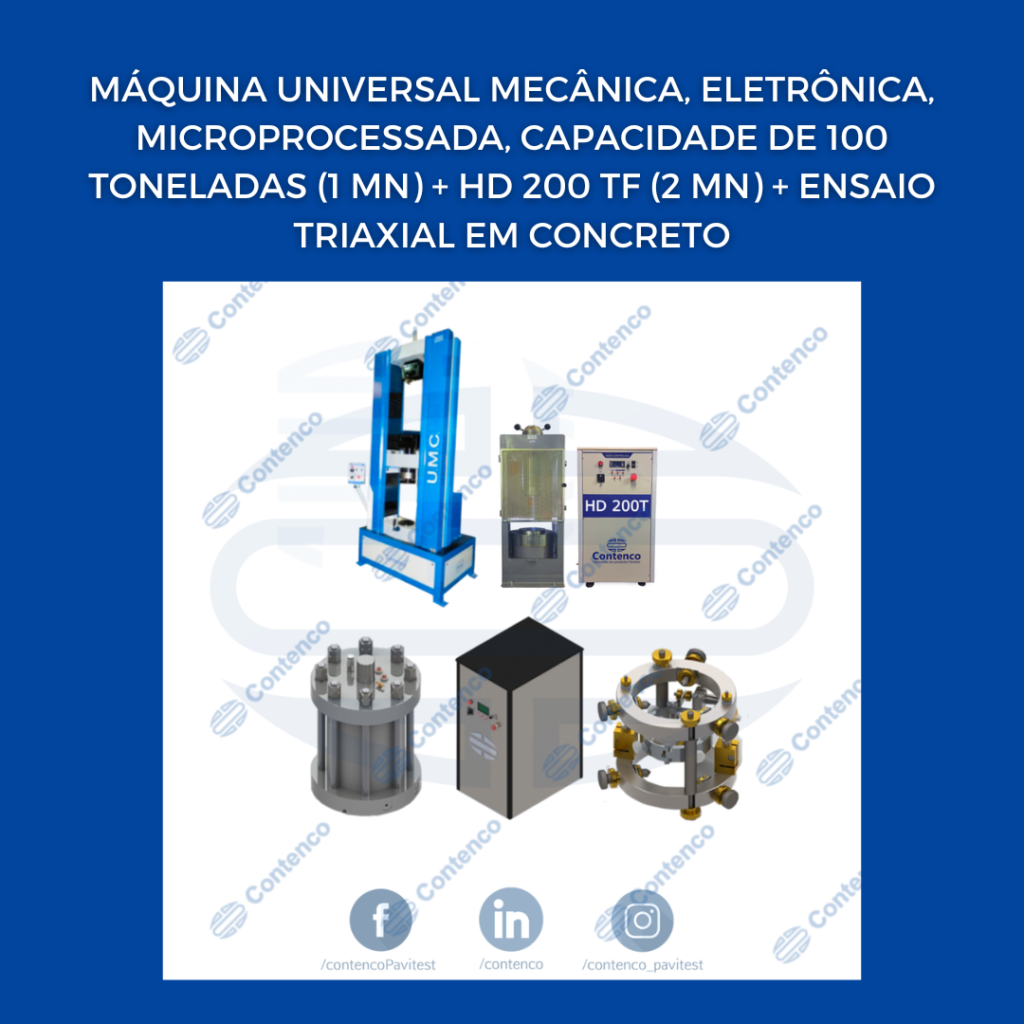 Máquina Universal Mecânica, eletrônica, microprocessada, capacidade de 100 Toneladas (1 Mn) + HD 200 TF (2 Mn) + Ensaio Triaxial em Concreto