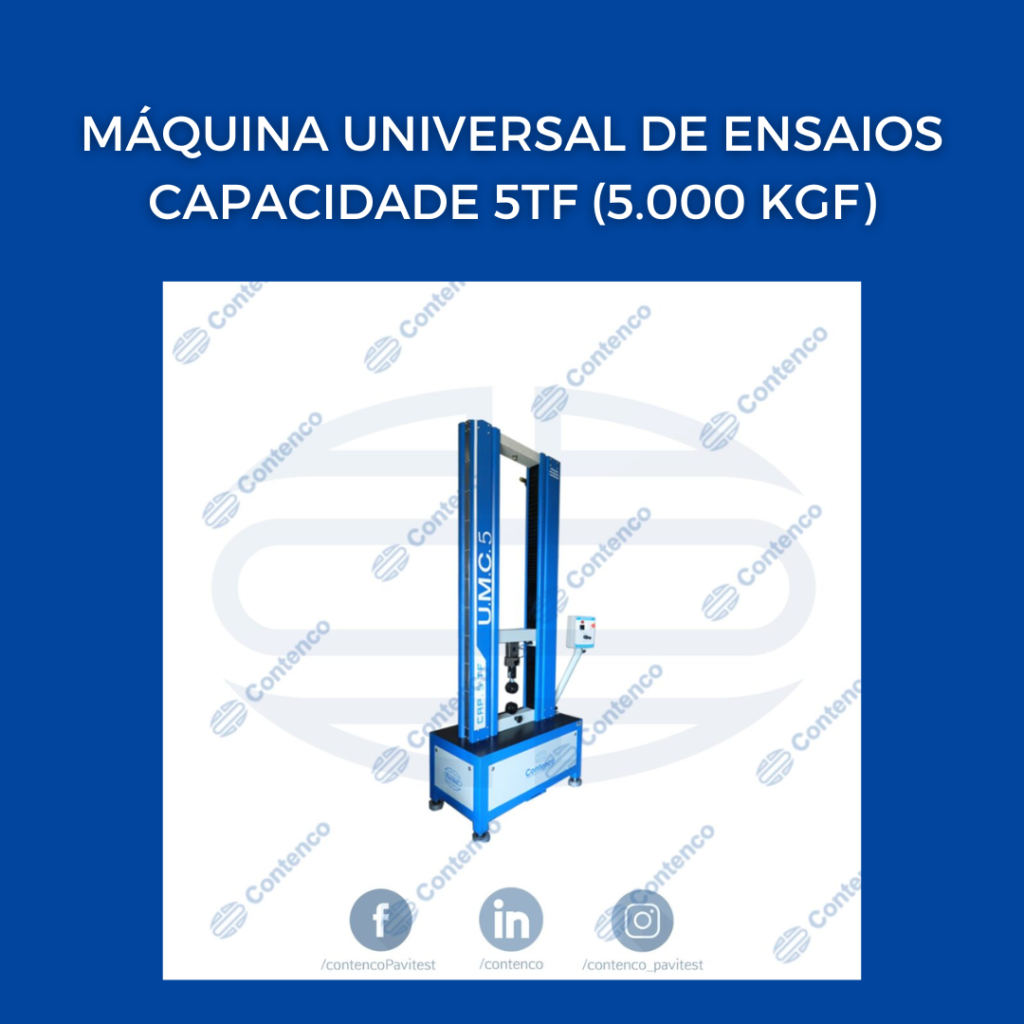 MÁQUINA UNIVERSAL DE ENSAIOS CAPACIDADE 5Tf (5.000 kgf)
