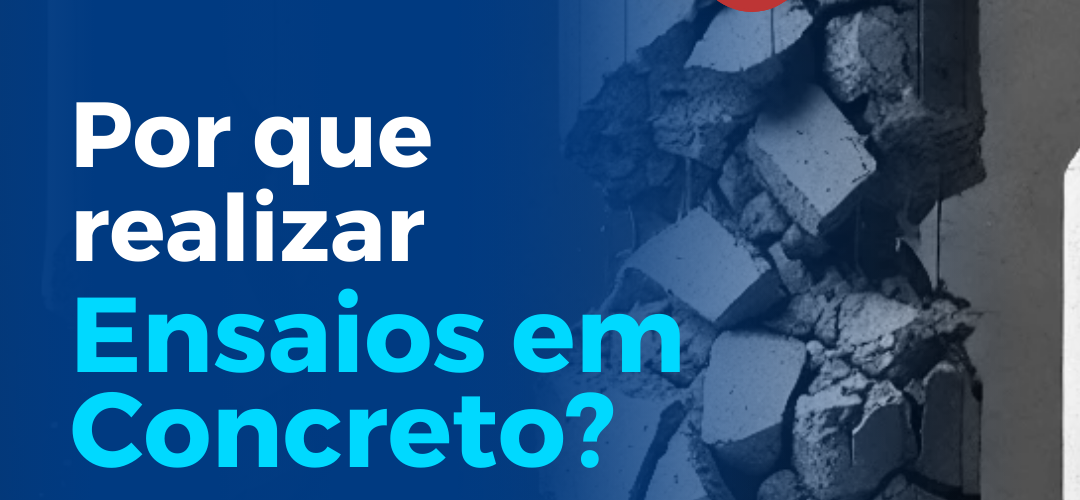 Por Que Realizar Ensaios em Concreto?, Contenco