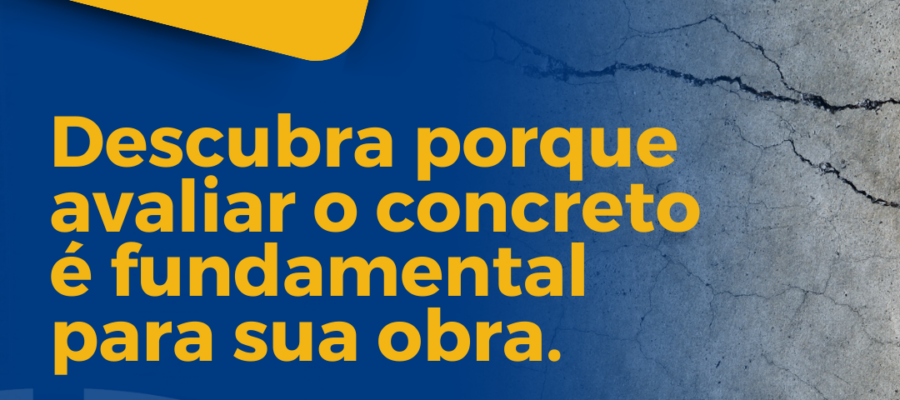 Avaliar o concreto é fundamental para sua obra?, Contenco