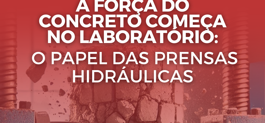 A força do concreto começa no laboratório, Contenco